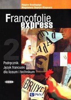 Francofolie express 2 Podręcznik - Magdalena Supryn-Klepcarz, Régine Boutégege