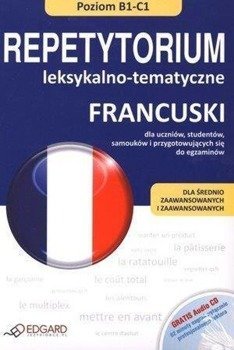 Francuski - Repetytorium leks-temat. B1-C1.EDGARD - Praca zbiorowa