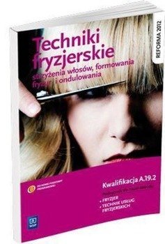 Fryzjerstwo. Strzyżenie włosów, formowanie fryzur - Teresa Kulikowska-Jakubik, Małgorzata Richter