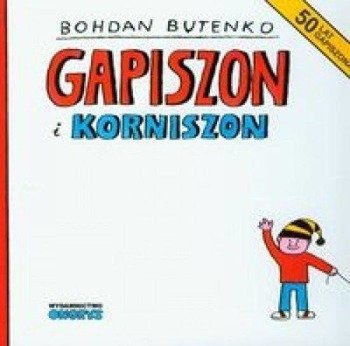 Gapiszon i korniszon - Bohdan Butenko
