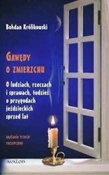 Gawędy o zmierzchu - Bohdan Królikowski