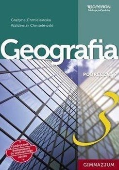 Geografia GIM 3 Podręcznik OPERON - Grażyna Chmielewska, Waldemar Chmielewski
