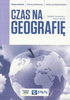 Geografia LO Czas na geografię ćw. ZP NE/PWN - Barbara Lenartowicz, Marcin Wójcik