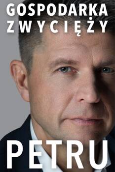 Gospodarka Zwycięży, Ryszard Petru