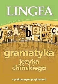 Gramatyka języka chińskiego z praktycznymi...