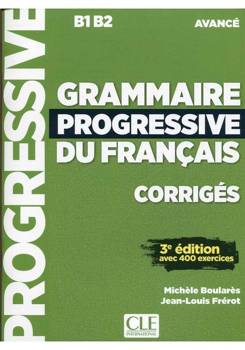 Grammaire progressive du... klucz ed.3 B1/B2 - Michele Boulares, Jean-Louis Frerot