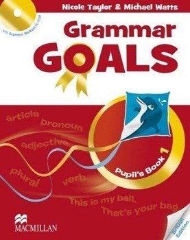 Grammar Goals 1 Książka ucznia + CD-Rom MACMILLAN - Nicole Taylor, Michael Watts