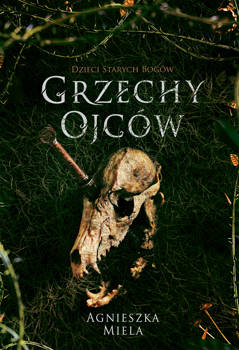 Grzechy ojców, Agnieszka Miela