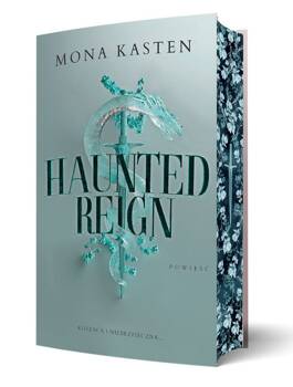 Haunted Reign. Fallen Princess. Tom 2 (ilustrowane brzegi), Mona Kasten