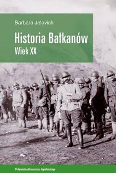 Historia Bałkanów wiek XX, Barbara Jelavich