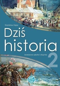Historia SBR 2 Dziś historia podręcznik SOP - Stanisław Zając