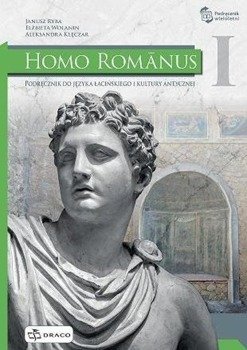 Homo Romanus 1 podręcznik DRACO - Janusz Ryba , Elżbieta Wolanin , Aleksandra Klęcz