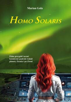 Homo Solaris, Marian Gola