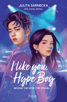 I like you, Hype Boy, Julita Sarnecka