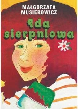 Ida sierpniowa, Małgorzata Musierowicz