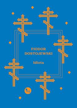 Idiota, Fiodor Dostojewski