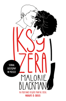 Iksy i Zera, Malorie Blackman