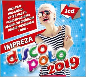 Impreza Disco Polo 2019 (2CD), praca zbiorowa