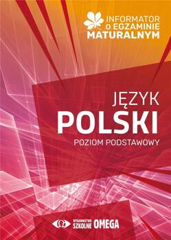 Informator o egz. maturalnym z języka polskiego ZP, praca zbiorowa