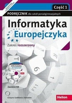 Informatyka Europejczyka LO 1-3 cz.1 ZR+ CD w.2017 - Grażyna Szabłowicz-Zawadzka
