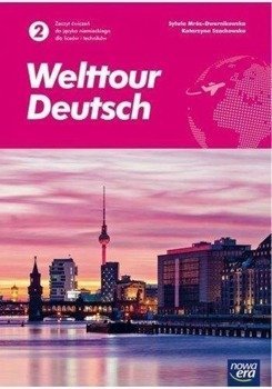 J. Niemiecki 2 Welttour Deutsch ćw NE - Sylwia Mróz-Dwornikowska, Katarzyna Szachowska