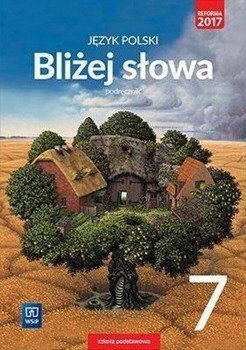 J.Polski SP 7 Bliżej słowa Podr. WSiP - Ewa Horwath, Grażyna Kiełb