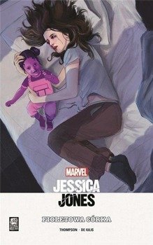 Jessica Jones: Fioletowa córka - Kelly Thompson