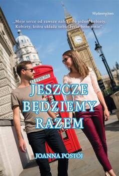 Jeszcze będziemy razem, Joanna Postój