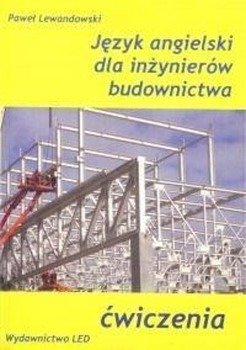 Język angielski dla inżynierów budownictwa ćw. - Paweł Lewandowski