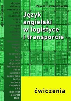 Język angielski w logistyce i transporcie ćw., Paweł Lewandowski