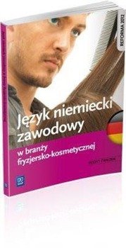 Język niemiecki zawodowy w branży fryzjersko-kosm. - Anna Dul, Piotr Rochowski