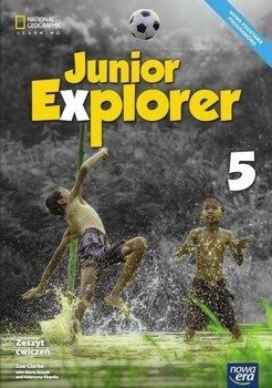 Junior Explorer 5 ćw. NE - Sue Clarke, Marta Mrozik, Dorota Wosińska