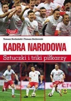 Kadra Narodowa. Sztuczki i triki piłkarzy w.2 - Tomasz Bocheński, Tomasz Borkowski