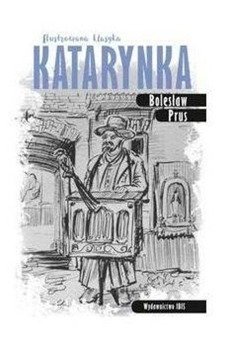 Katarynka. Ilustrowana klasyka w.2 - Bolesław Prus