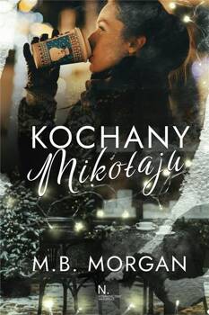 Kochany Mikołaju, M.B. Morgan