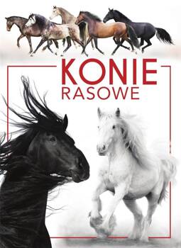 Konie rasowe, praca zbiorowa