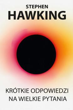 Krótkie odpowiedzi na wielkie pytania, Stephen Hawking