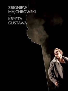 Krypta Gustawa - Zbigniew Majchrowski