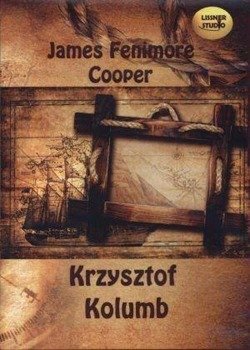 Krzysztof Kolumb audiobook - James Fenimore