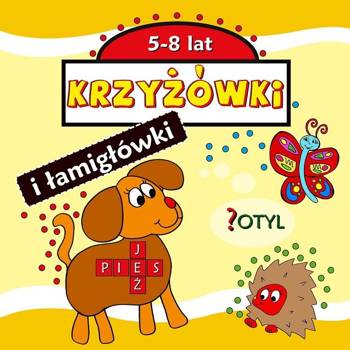 Krzyżówki i łamigłówki 5-8 lat - Agnieszka Wileńska