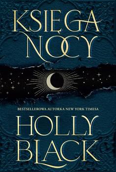 Księga Nocy - Holly Black, Stanisław Kroszczyński