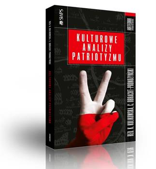 Kulturowe analizy patriotyzmu, red. Katarzyna Kulikowska