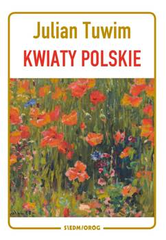 Kwiaty polskie wyd. 2024, Julian Tuwim