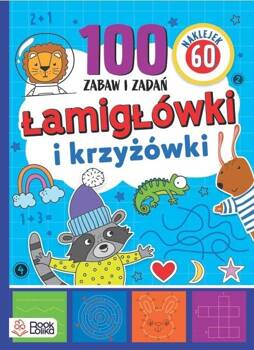 Łamigłówki i krzyżówki. Ponad 100 zabaw i zadań, Maria Sysan