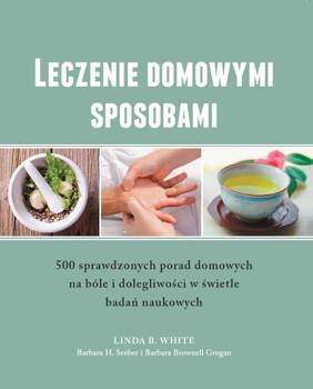 Leczenie domowymi sposobami, Linda B. White