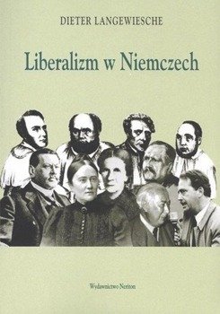 Liberalizm w Niemczech - Dieter Langewiesche
