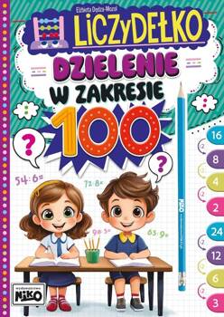 Liczydełko. Dzielenie w zakresie 100, Elżbieta Dędza-mozol