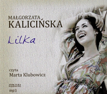 Lilka. Audiobook, Małgorzata Kalicińska