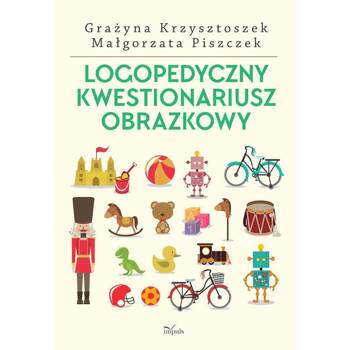 Logopedyczny kwestionariusz obrazkowy nowe wydanie, Grażyna Krzysztoszek