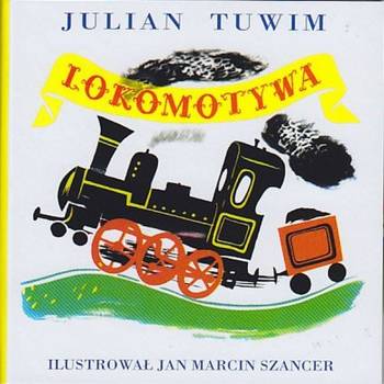 Lokomotywa - Julian Tuwim